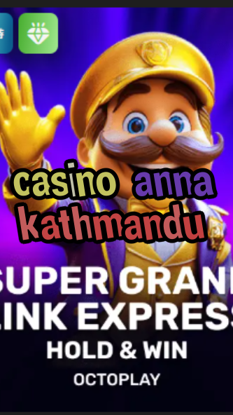 casino anna kathmandu-w4cy2mdjlx2bf.com